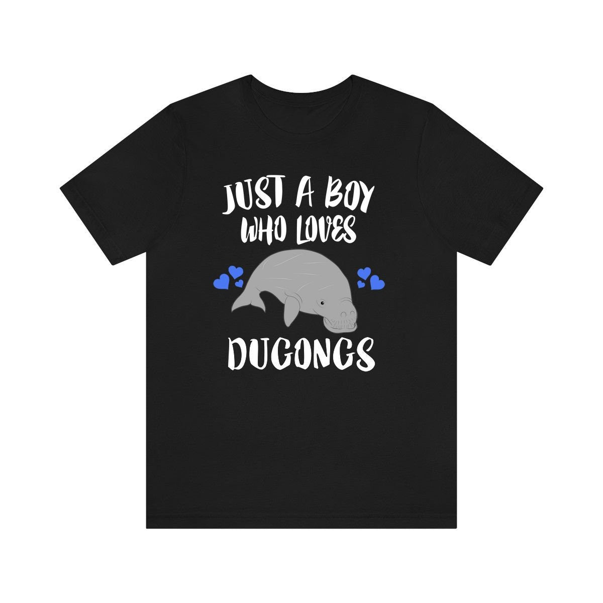 Just A Boy Who Loves Dugongs Shirt, Dugong Lover Shirt, Dugong Shirt, Dugong Gift, Animal Adult Kids T-Shirt Image 1