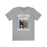 Just A Boy Who Loves French Bulldogs Shirt, French Bulldog Lover Shirt, Dog Shirt, Bulldog Lover Gift, Animal Adult Kids T-Shirt Image 1