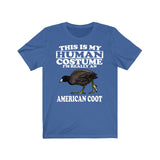 This Is My Human Costume I'm Really An American Coot Bird Shirt, American Coot Lover Shirt, Birding Shirt, Bird Lover Gift, Animal Gift Image 3