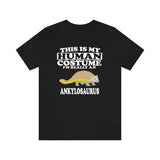 This Is My Human Costume I'm Really An Ankylosaurus Dinosaur Shirt, Ankylosaurus Lover Shirt, Dinosaur Shirt, Dinosaur Lover, Animal Gift Image 1