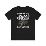 This Is My Human Costume I'm Really A Giant Anteater Shirt, Giant Anteater Lover Shirt, Anteater Shirt, Anteater Lover Gift, Animal Gift Image 2