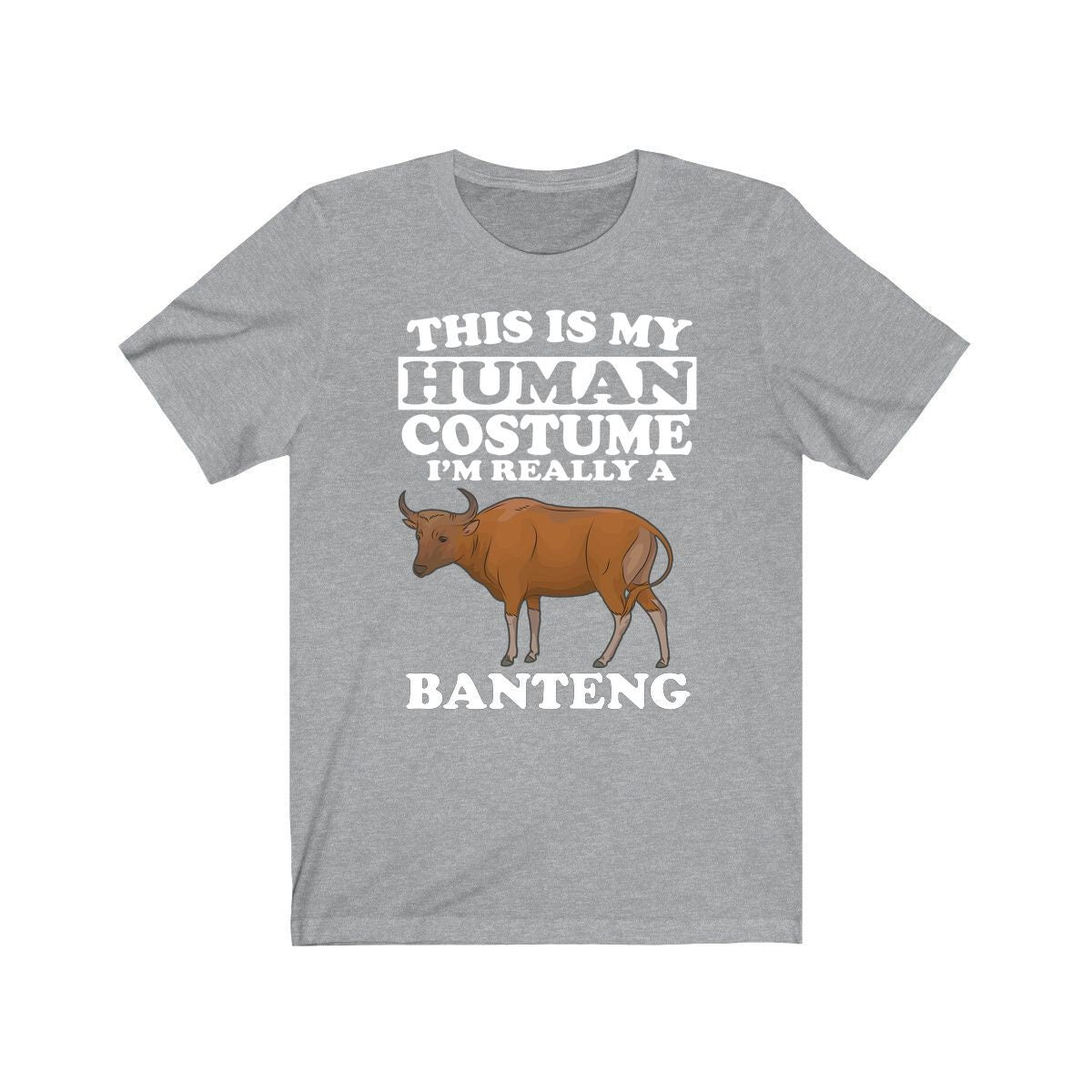 This Is My Human Costume I'm Really A Banteng Cow Shirt - banteng print design
