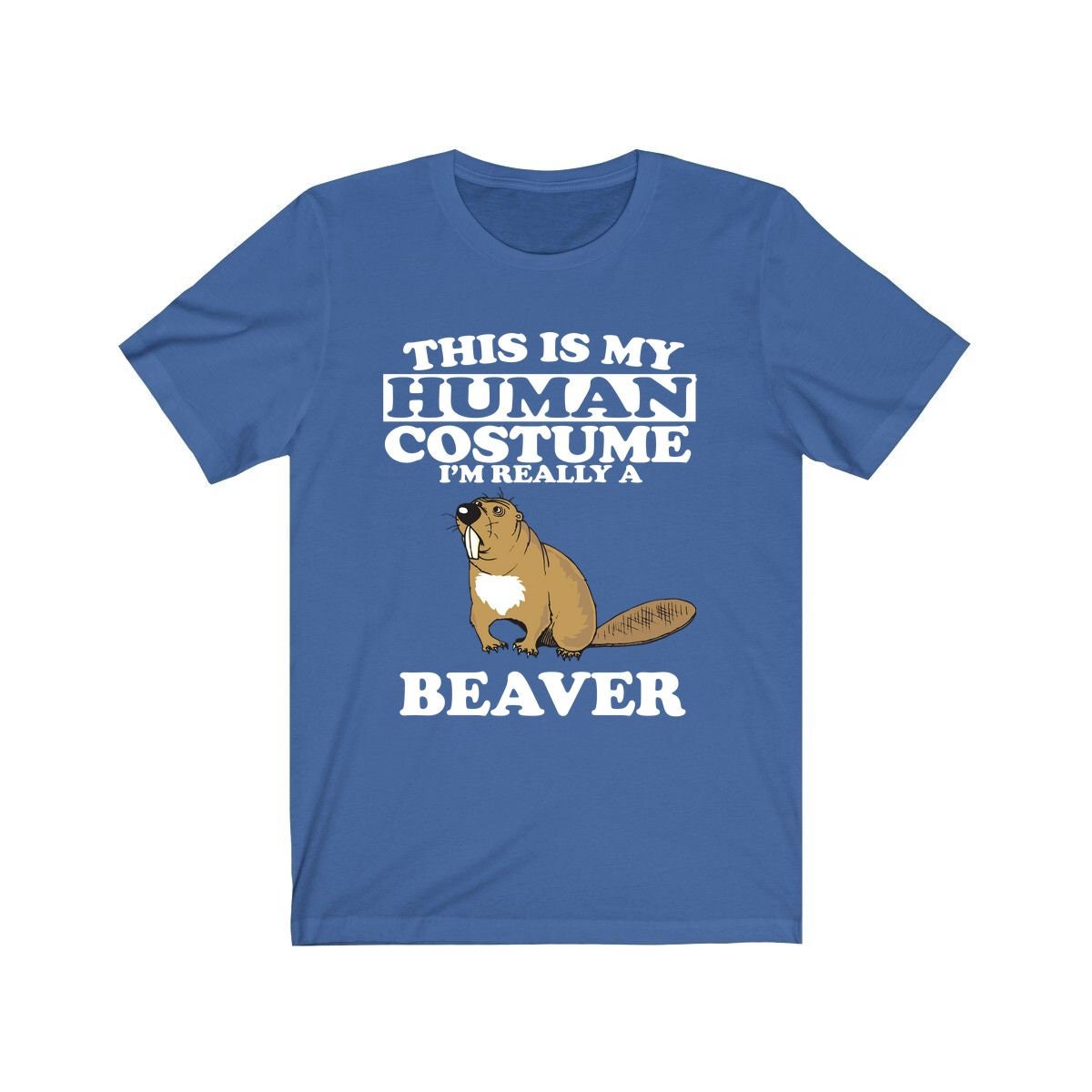 This is my human costume I am really a beaver wetland engineer tee