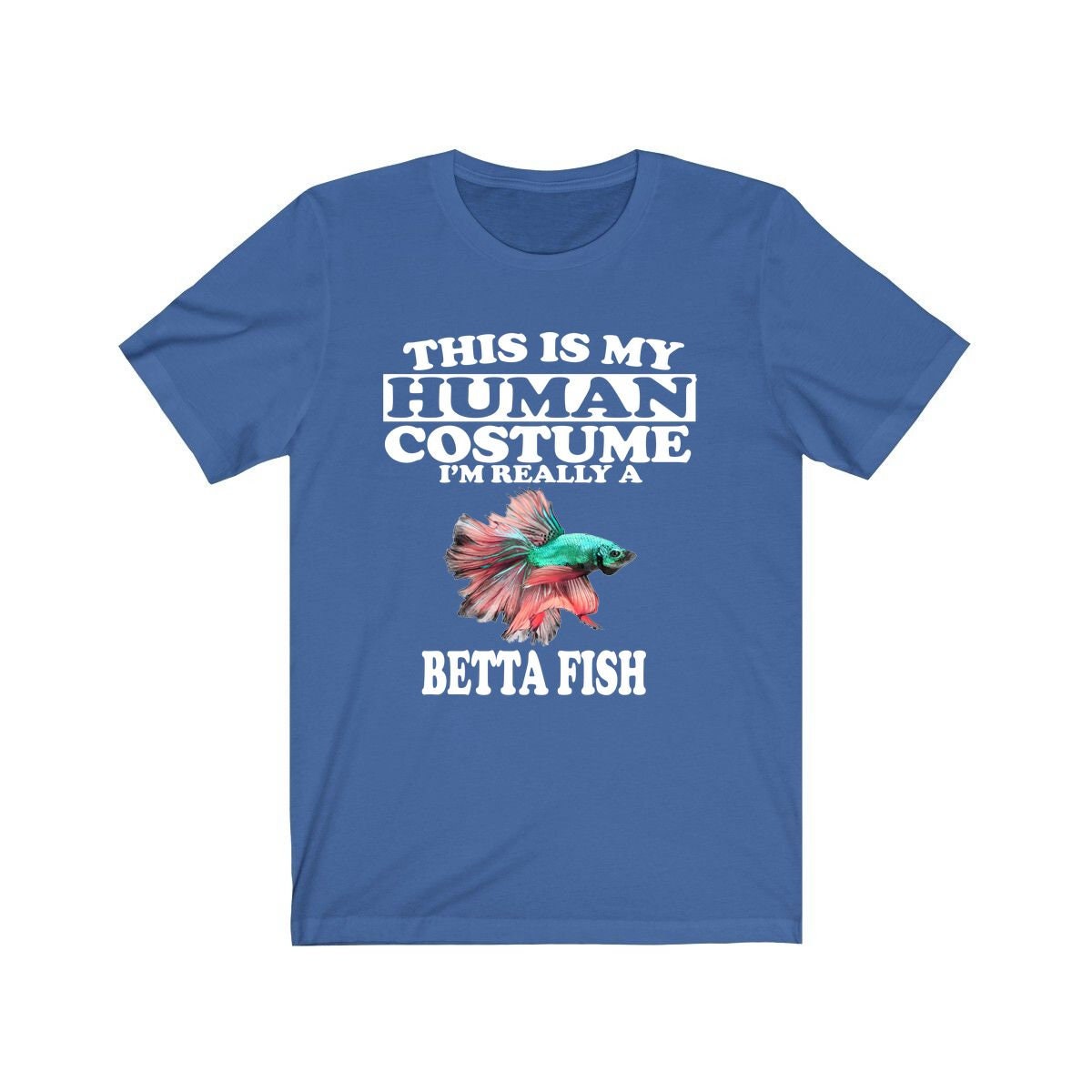 This Is My Human Costume I'm Really A Betta Fish Shirt - Betta fish print design