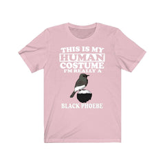 This Is My Human Costume I'm Really A Black Phoebe Shirt - black phoebe print design