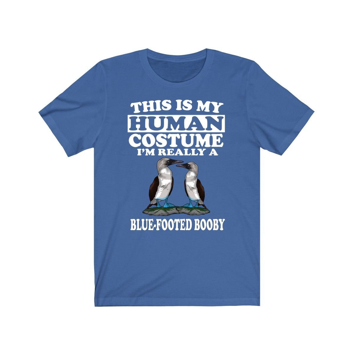 This Is My Human Costume I'm Really A Blue-footed Booby Shirt, Bird Lover Shirt, Birding Shirt, Bird Lover Gift, Animal Gift Image 1