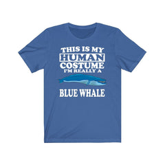 This Is My Human Costume I'm Really A Blue Whale Shirt - blue whale print design
