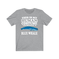 This Is My Human Costume I'm Really A Blue Whale Shirt - blue whale print design