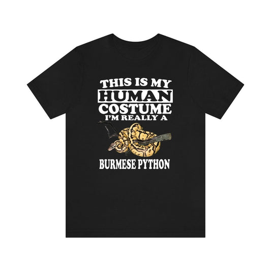 This is my human costume I am really a Burmese python snake tee
