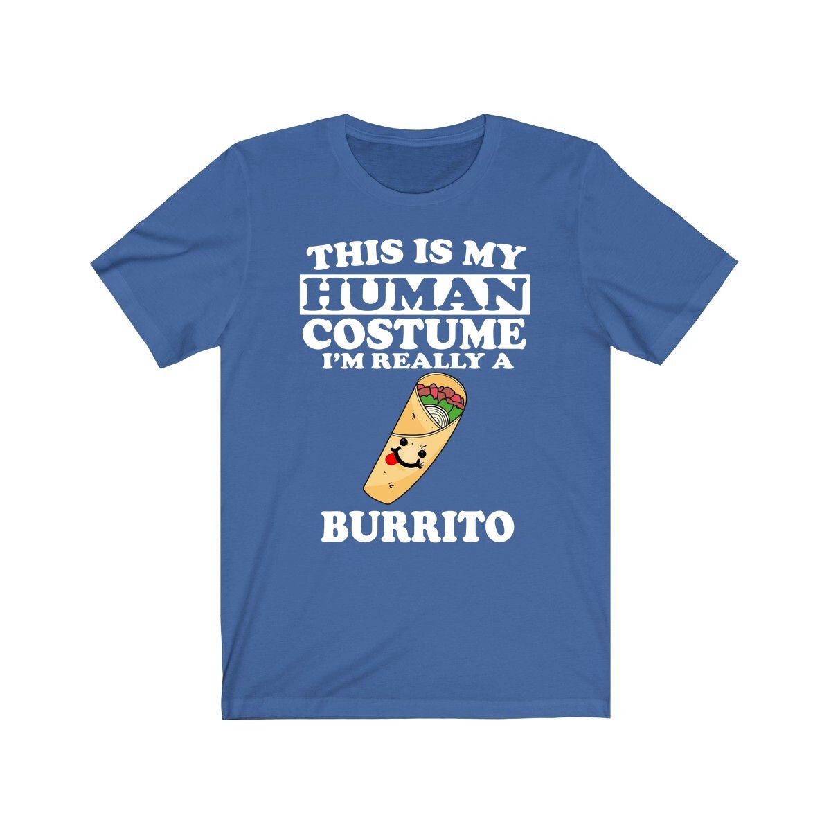 This Is My Human Costume I'm Really A Burrito Shirt - burrito print design