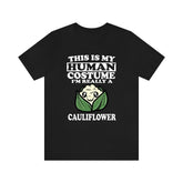 This Is My Human Costume I'm Really A Cauliflower Shirt, Vegetable Lover Shirt, Cauliflower Shirt, Cauliflower Lover Gift, Animal Gift Image 1