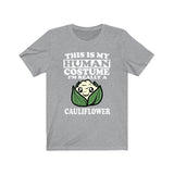 This Is My Human Costume I'm Really A Cauliflower Shirt, Vegetable Lover Shirt, Cauliflower Shirt, Cauliflower Lover Gift, Animal Gift Image 3