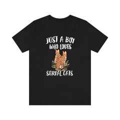 Just a boy who loves serval cats African long-legged wild cat tee