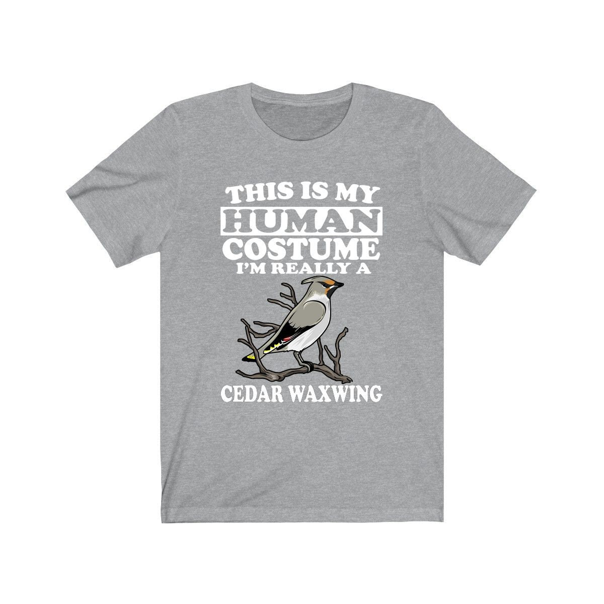 This is my human costume I am really a cedar waxwing songbird tee