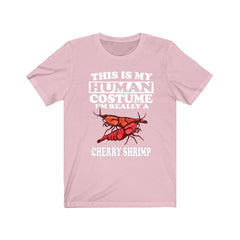 This Is My Human Costume I'm Really A Cherry Shrimp Shirt - cherry shrimp print design