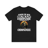 This Is My Human Costume I'm Really A Chimpanzee Shirt, Chimpanzee Lover Shirt, Chimpanzee Shirt, Chimpanzee Lover Gift, Animal Gift Image 2