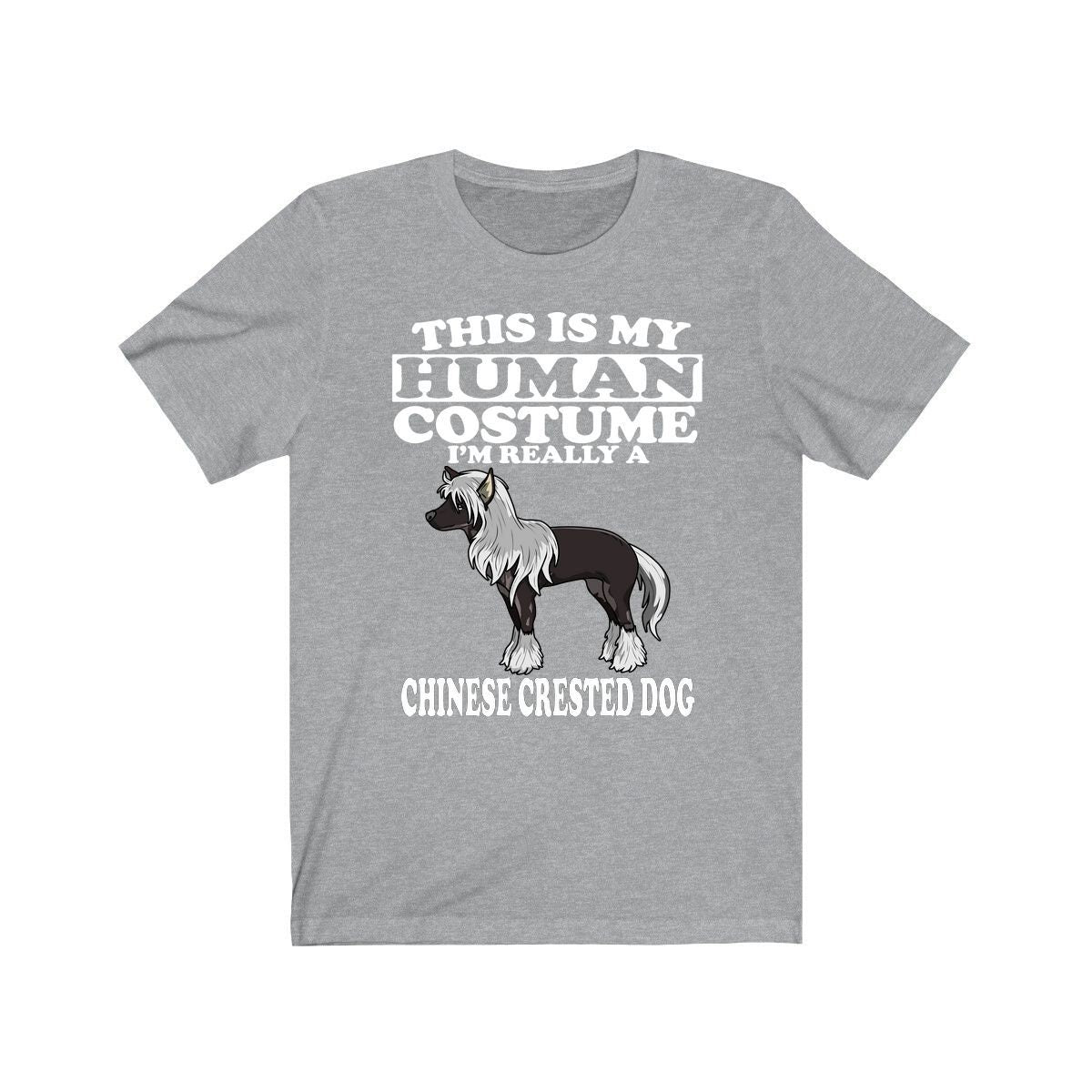 This Is My Human Costume I'm Really A Chinese Crested Dog Shirt, Dog Lover Shirt, Dog Shirt, Dog Lover Gift, Animal Gift Image 1