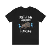 Just A Boy Who Loves Tenrecs Shirt, Tenrec Lover Shirt, Tenrec Shirt, Tenrec Lover Gift, Animal Adult Kids T-Shirt Image 1