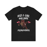 Just A Girl Who Loves Allosaurus Dinosaur Shirt, Allosaurus Shirt, Dinosaur Shirt, Allosaurus Lover Gift, Animal Adult Kids T-Shirt Image 1