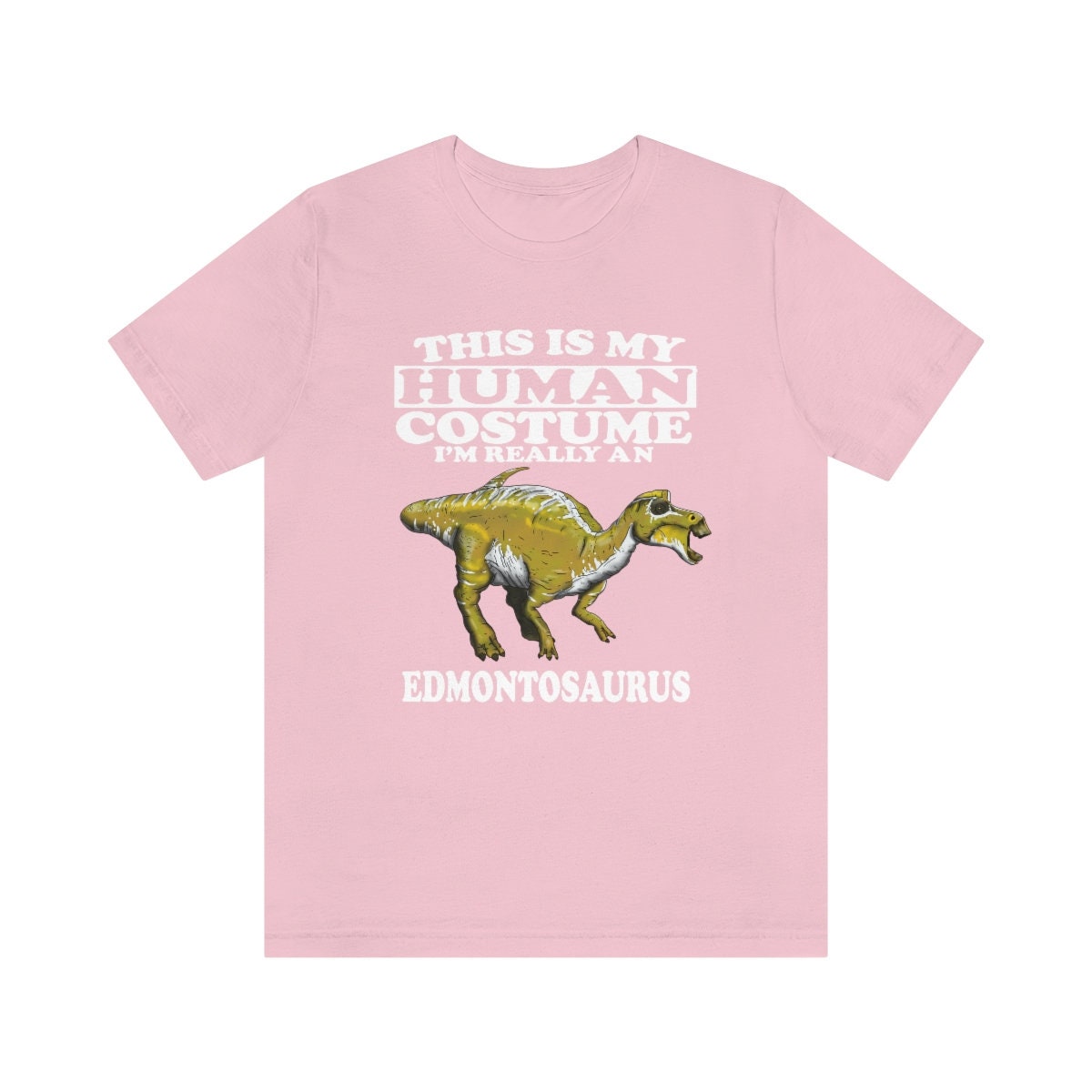 This Is My Human Costume I'm Really An Edmontosaurus Shirt - Edmontosaurus print design