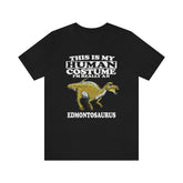 This Is My Human Costume I'm Really An Edmontosaurus Shirt, Edmontosaurus Lover Shirt, Dinosaur Shirt, Dinosaur Lover Gift, Animal Gift Image 1