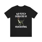 Easily Distracted By Velociraptors Dinosaur Shirt, Velociraptor Lover Shirt, Dinosaur Lover Gift, Velociraptor Gift Adult Toddler Kids Shirt Image 1