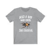 Just A Boy Who Loves Zebra Cockroaches Shirt, Cockroach Lover Shirt, Cockroach Shirt, Cockroach Lover Gift, Animal Adult Kids T-Shirt Image 1