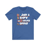 Just A Boy Who Loves Books Shirt, Book Lover Shirt, Reading Shirt, Book Lover Gift, Adult Kids T-Shirt Image 3