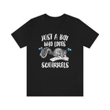 Just A Boy Who Loves Squirrels Shirt, Squirrel Lover Shirt, Squirrel Shirt, Squirrel Lover Gift, Animal Adult Kids T-Shirt Image 1