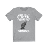 This Is My Human Costume I'm Really A Condor Shirt, Condor Lover Shirt, Birding shirt, Bird Lover Gift Animal Image 1