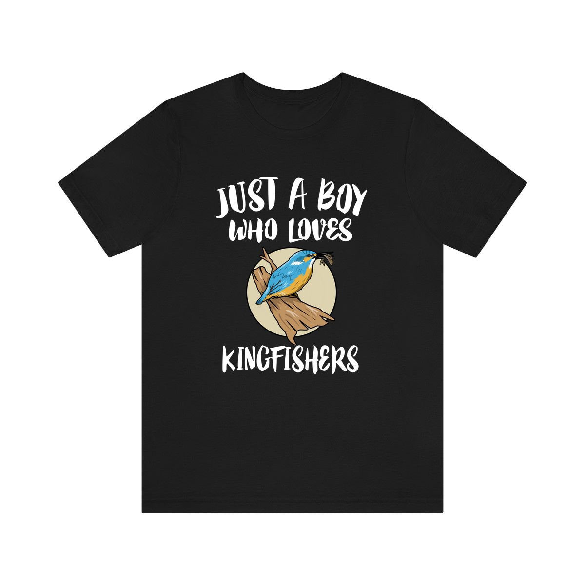 Just A Boy Who Loves Kingfishers Birds Shirt, Kingfisher Lover Shirt, Birding Shirt, Bird Lover Gift, Animal Adult Kids T-Shirt Image 1