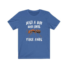 Just a boy who loves fire ants social insect colony lover tee