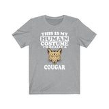 This Is My Human Costume I'm Really A Cougar Shirt, Cougar Lover Shirt, Cougar Shirt, Mountain Lion Lover Gift, Animal Gift Image 3