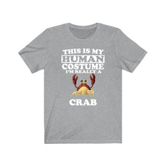 This Is My Human Costume I'm Really A Crab Shirt - crab print design