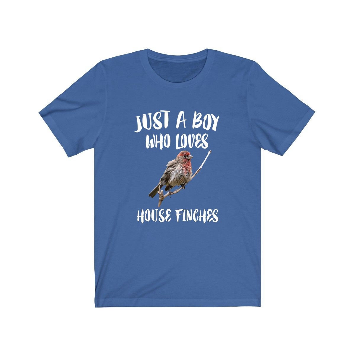 Just a boy who loves house finches backyard songbird finch tee