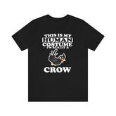 This Is My Human Costume I'm Really A Crow Bird Shirt, Crow Lover Shirt, Birding Shirt, Crow Lover Gift, Animal Gift Image 1