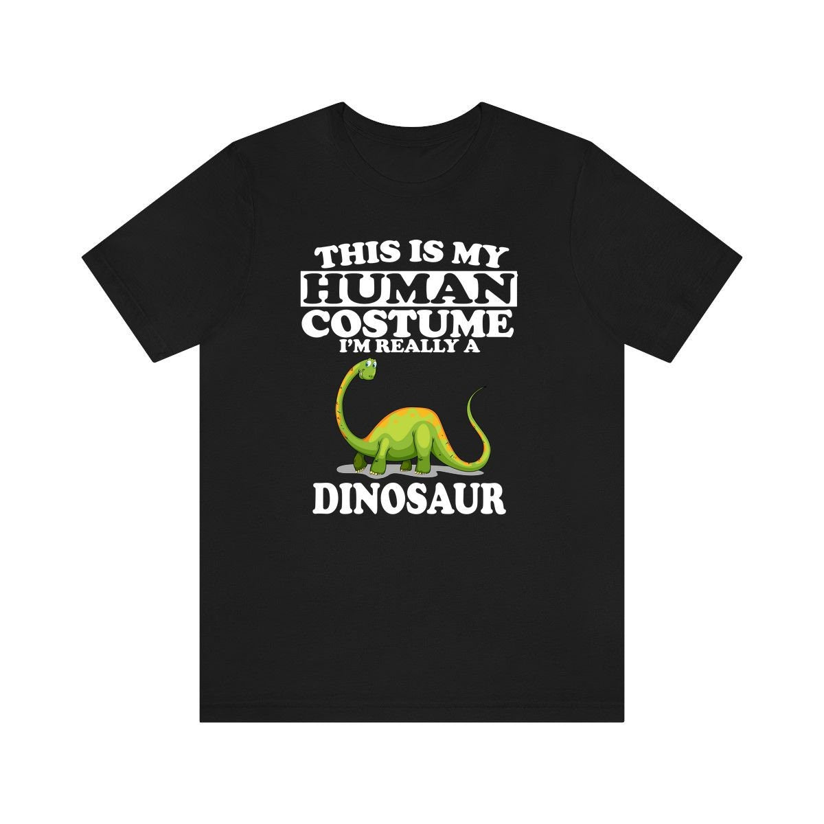 This Is My Human Costume I'm Really A Dinosaur Shirt, Dinosaur Lover Shirt, Dinosaur Shirt, Dinosaur Lover Gift, Animal Gift Image 1