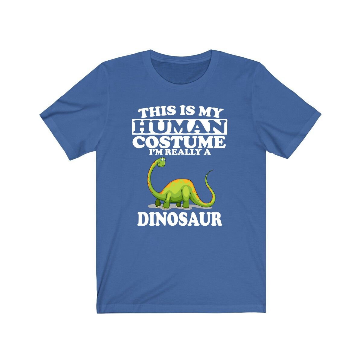 This Is My Human Costume I'm Really A Dinosaur Shirt - dinosaur print design