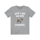 Just A Boy Who Loves Caribous Shirt, Caribou Lover Shirt, Caribou Shirt, Caribou Lover Gift, Animal Adult Kids T-Shirt Image 1