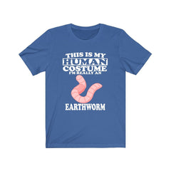 This Is My Human Costume I'm Really An Earthworm Shirt - earthworm print design