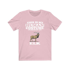 This Is My Human Costume I'm Really An Elk T-Shirt - elk print design