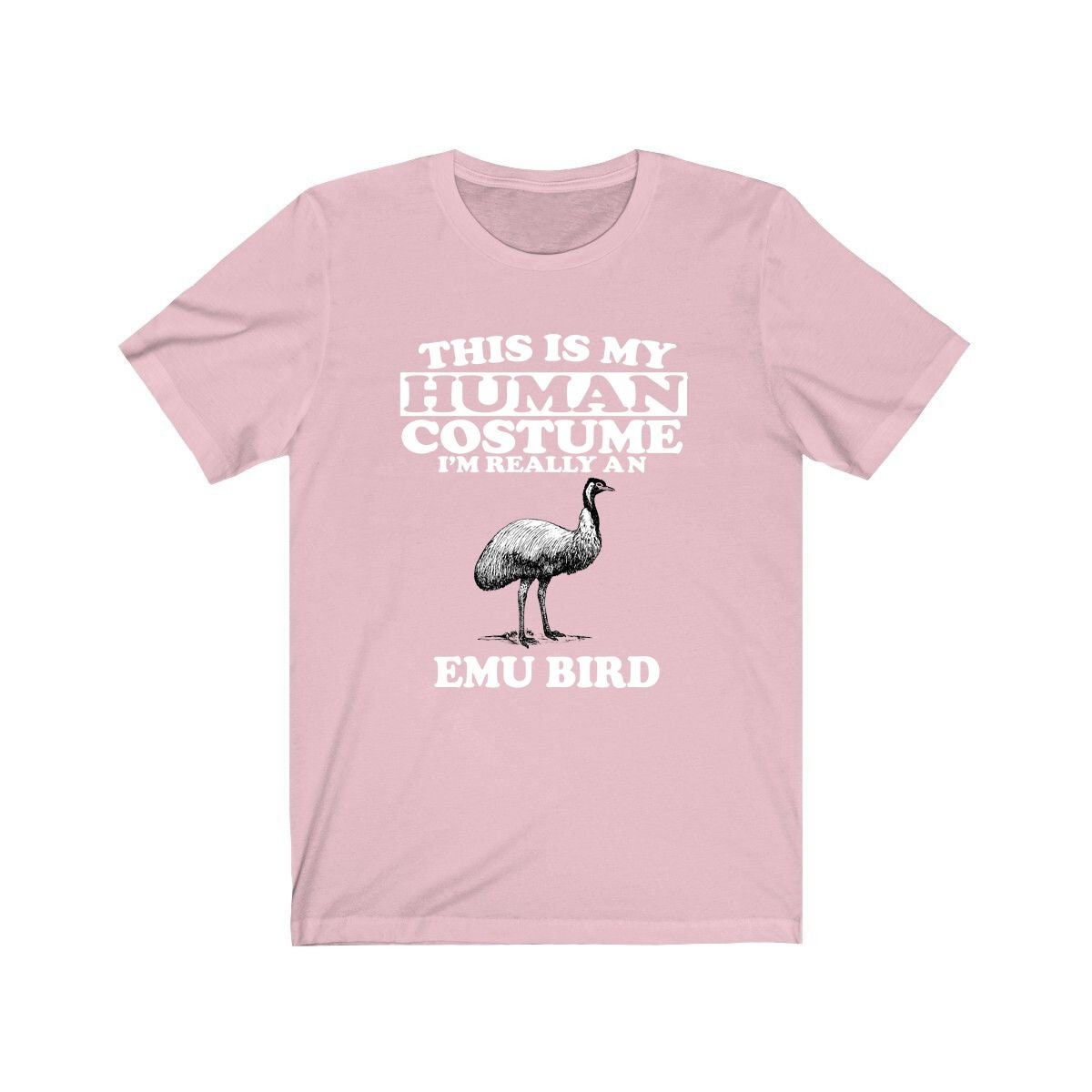 This Is My Human Costume I'm Really An Emu Bird Shirt - emu print design