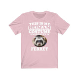 This Is My Human Costume I'm Really A Ferret Shirt, Ferret Lover Shirt, Ferret Shirt, Ferret Funny Gift, Animal Gift Image 4