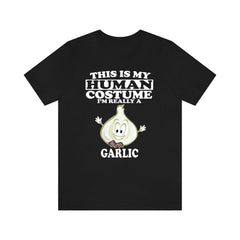 This Is My Human Costume I'm Really A Garlic Onion Shirt - garlic print design