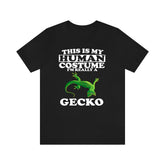 This Is My Human Costume I'm Really A Gecko Lizard Shirt, Gecko Lover Shirt, Gecko Shirt, Lizard Funny Gift, Animal Gift Image 1