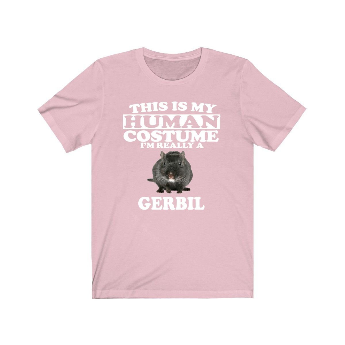 This Is My Human Costume I'm Really A Gerbil Shirt - gerbil print design