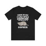 This Is My Human Costume I'm Really A Gopher Shirt, Gopher Lover Shirt, Gopher Shirt, Gopher Funny Gift, Animal Shirt Image 1