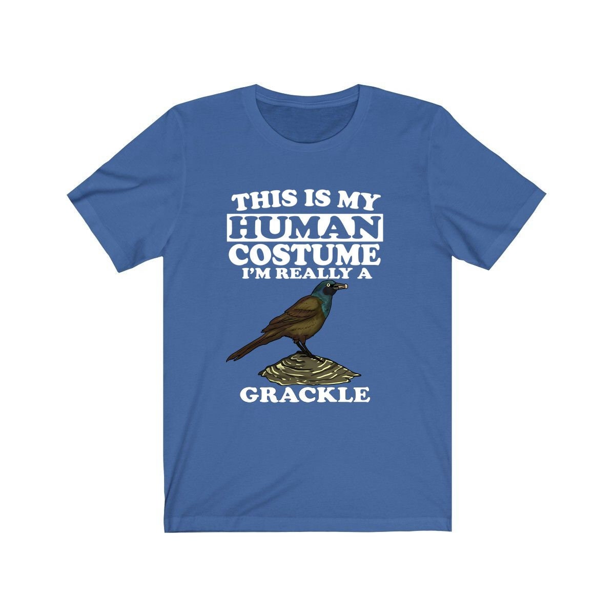 This Is My Human Costume I'm Really A Grackle Bird Shirt - grackle print design