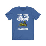 This Is My Human Costume I'm Really A Grasshopper Shirt, Grasshopper Lover Shirt, Grasshopper Shirt, Grasshopper Funny Gift, Animal Shirt Image 2