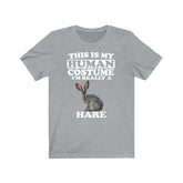 This Is My Human Costume I'm Really A Hare Shirt, Hare Lover Shirt, Hare Shirt, Rabbit Funny Gift, Animal Shirt Image 1